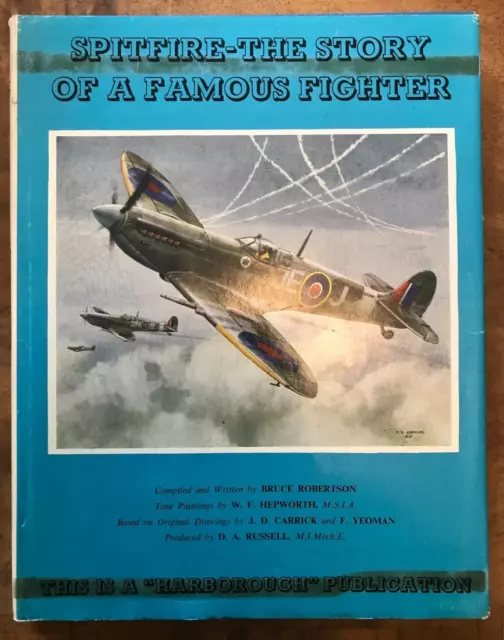 Spitfire: Story of a Famous Fighter Bruce Robertson Hardborough 1973 Dust Jacket