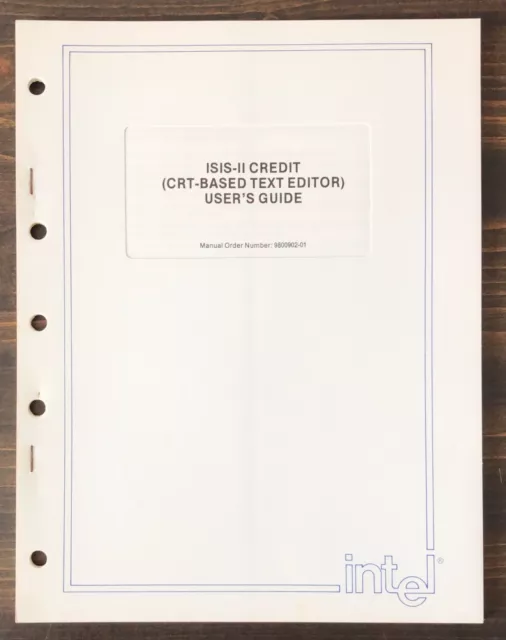 Intel - ISIS-II CREDIT (CRT-Based Text Editor) User's Guide (1979)