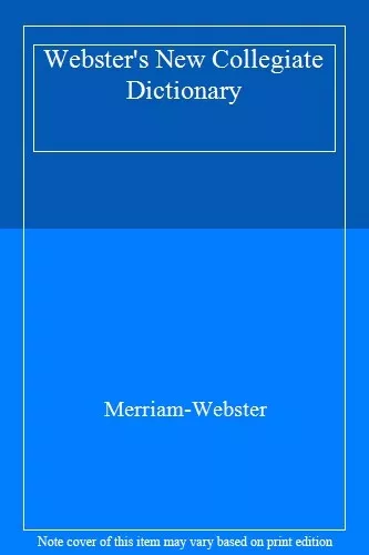 Webster's New Collegiate Dictionary,Merriam-Webster