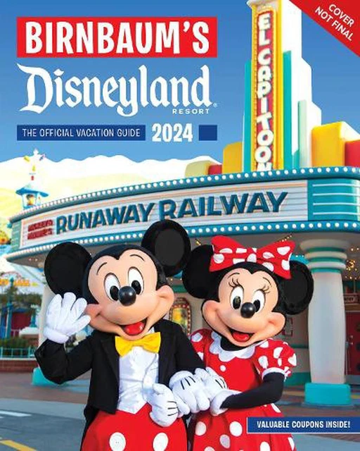 BIRNBAUM'S 2025 DISNEYLAND Resort The Official Vacation Guide by