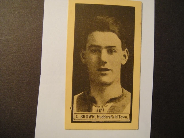 D C Thomson Top Footballers 1927 #21 G Brown  Huddersfield Town Mickley Town