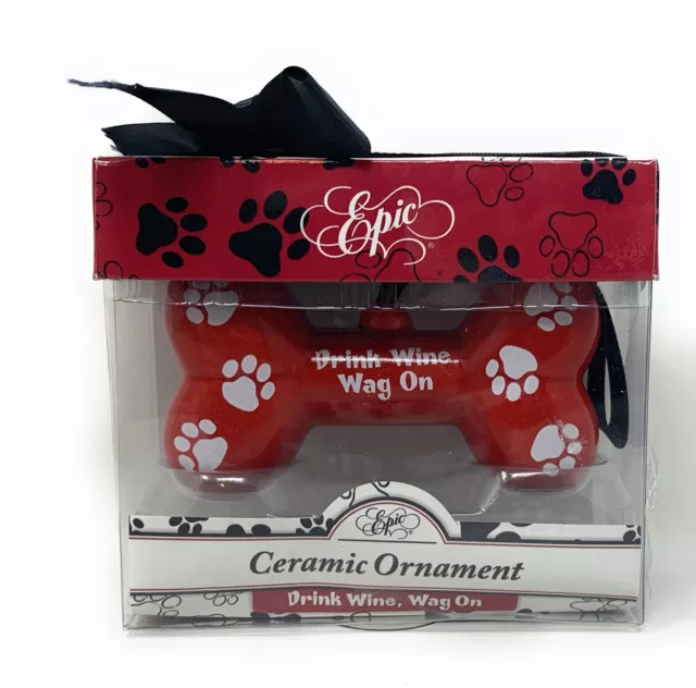 Epic Red Ceramic Dog Bone Ornament With White Paw Marks “Drink Wine Wag On”