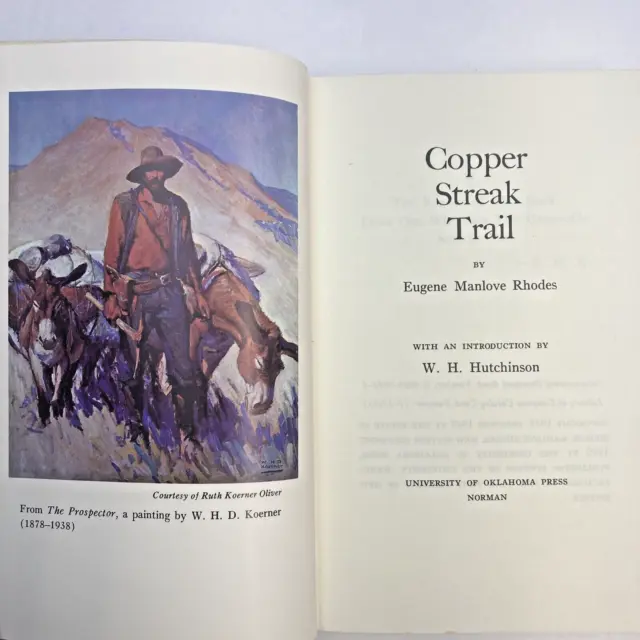 Copper Streak Trail Oklahoma University Press Inscribed W H Hutchinson 1970
