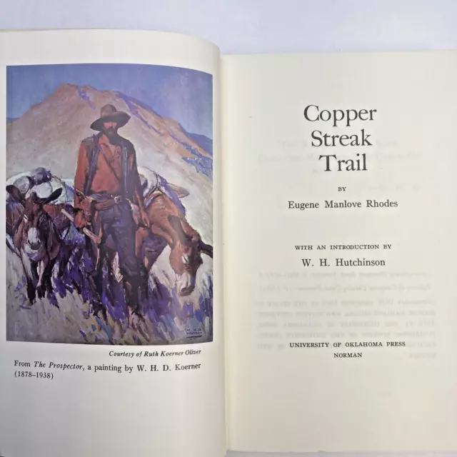 Copper Streak Trail Oklahoma University Press Inscribed W H Hutchinson 1970