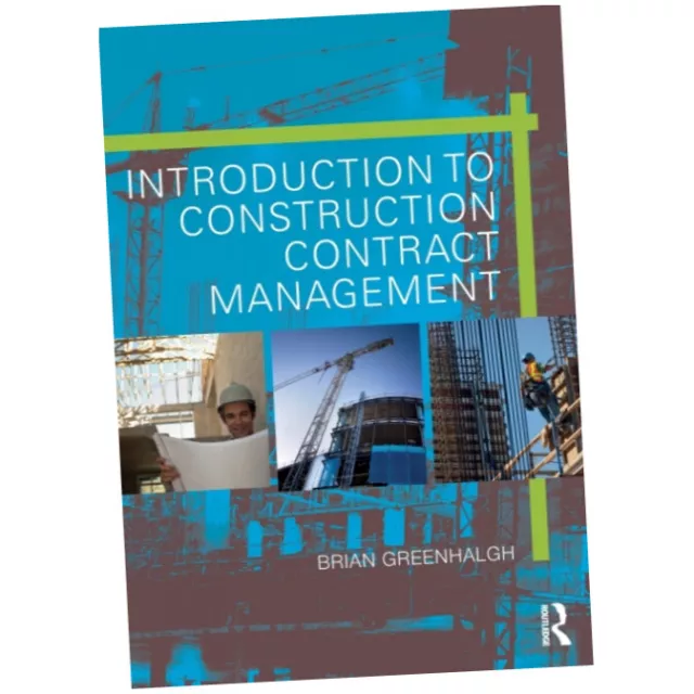Introduction to Construction Contract Management - Brian Greenhalgh (Paperb...Z1