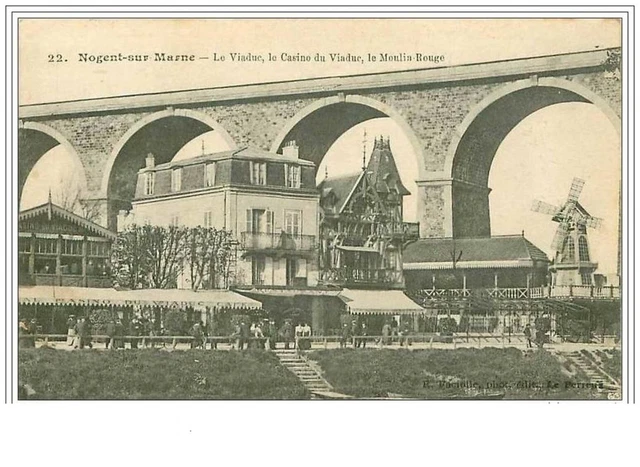 94.Nogent Sur Marne.le Viaduc, Le Casino Du Viaduc, Le Moulin Rouge