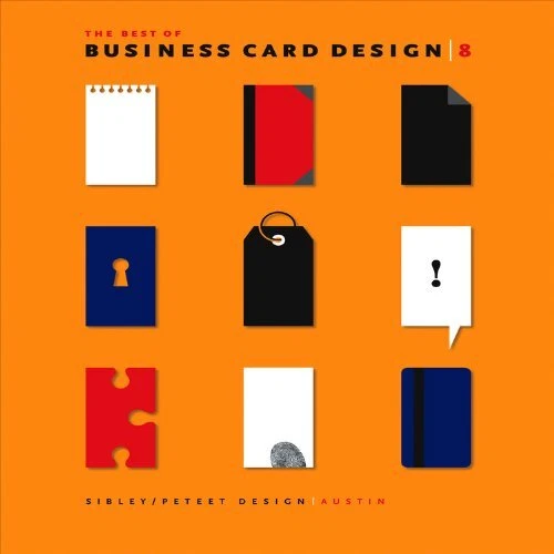BEST OF BUSINESS CARD DESIGN 8 (NO. 8) By Sibley / Peteet Design Austin **Mint**