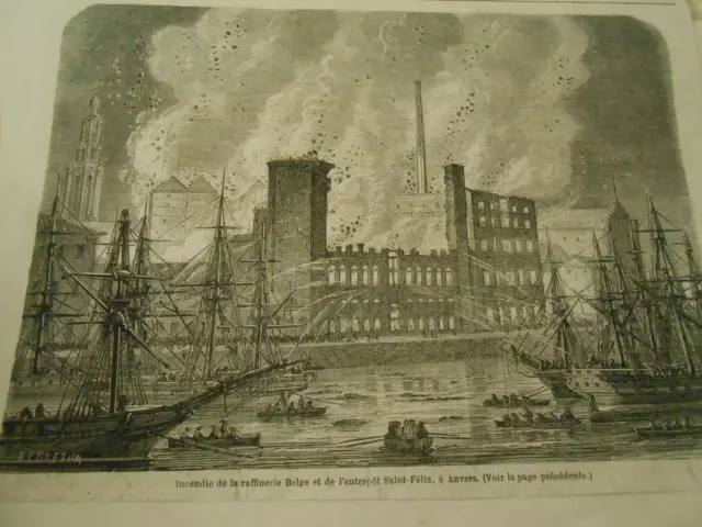 Gravure 1861 - Incendie de la raffinerie et de m'entrepot Saint Félix Anvers