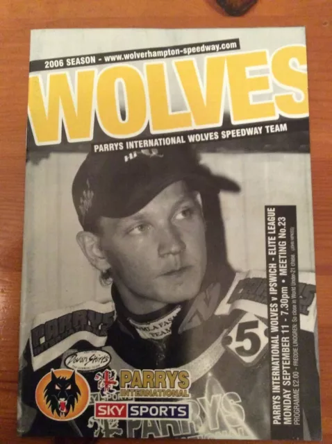 2006 WOLVERHAMPTON v IPSWICH + YOUTH CH WOLVES v POOLE 11th SEPTEMBER