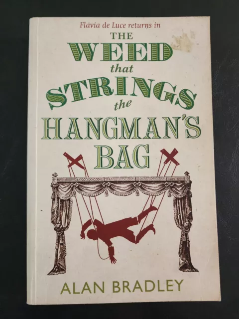 The Weed That Strings the Hangman's Bag By Alan Bradley - Paperback