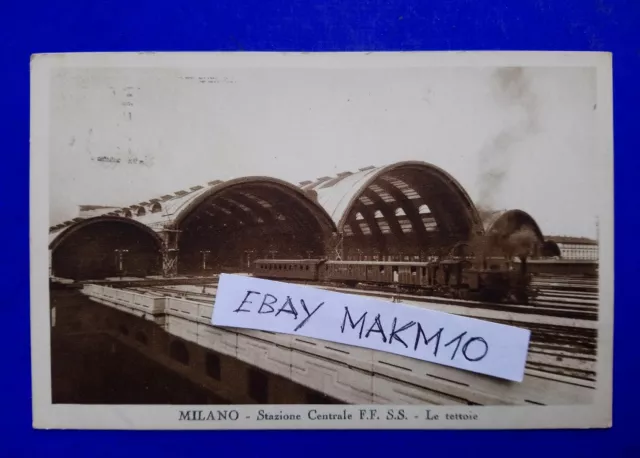 🔵 Cartolina Milano Stazione Centrale Le Tettoie Con Treno A Vapore 1938 Unica🤣