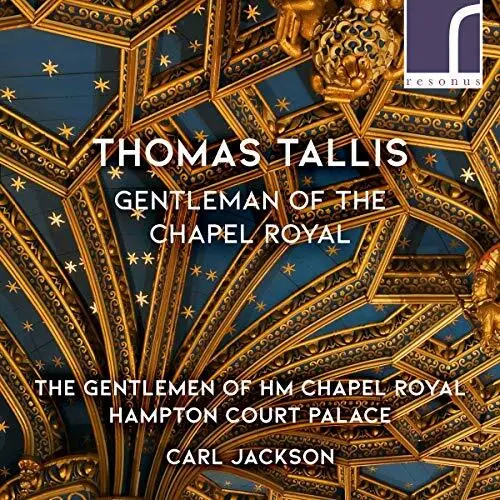 RES10229 Choir of Chapel Royal Thomas Tallis: Gentleman of the Chapel Royal CD