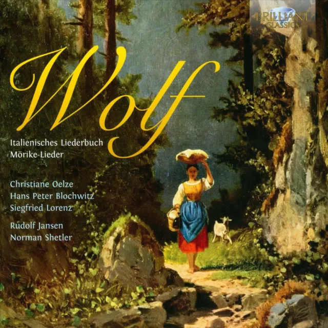 Wolf: Italienisches Liederbuch; M”Rike-Lieder New Cd