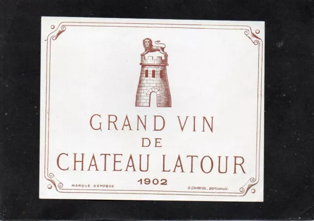 Pauillac 1Er Gcc Etiquette  Chateau  Latour  1902  Tres Rare      §02/08/1923§