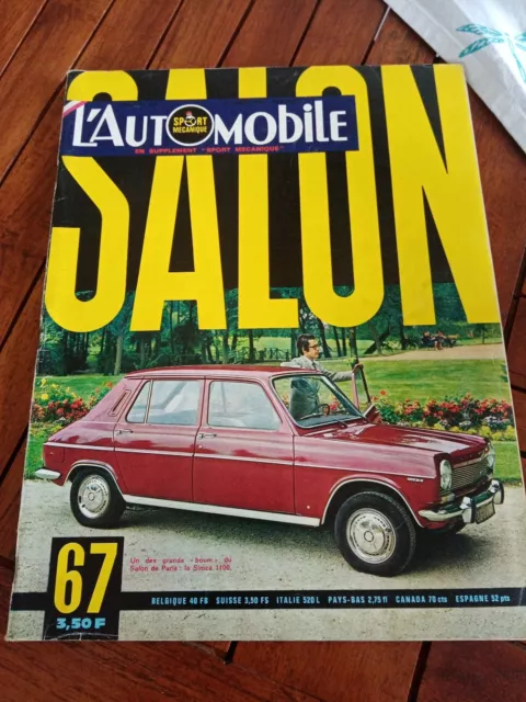 Special SALON DE L'AUTO 67- L' AUTOMOBILE-OCTOBRE 1967 N°258-MAGAZINE-LOT !