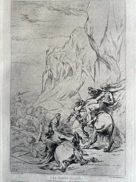 Fromentin / Monteflore engraving Eau Forte Etching Orientaliste La Chasse Au Lion