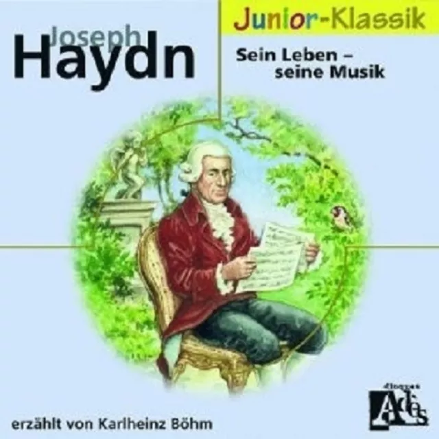 Karlheinz Böhm - J.haydn: Sein Leben-Seine Musik(Eloquence Junior)  Cd Neu