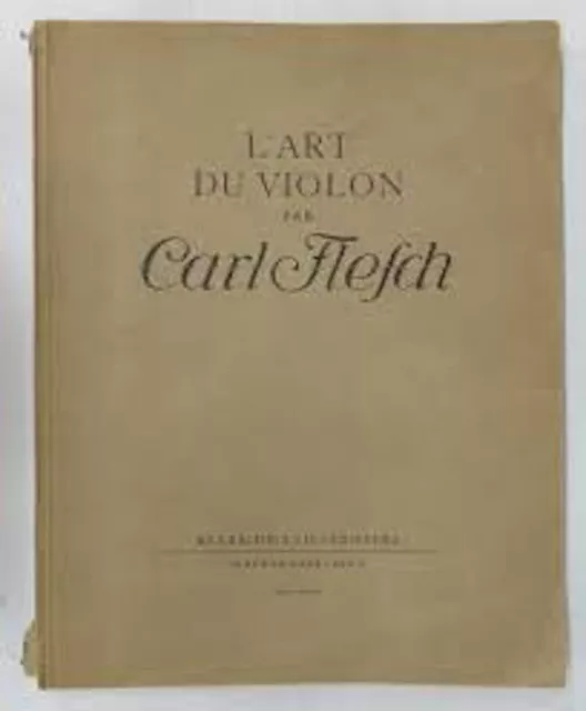 L'ART DU VIOLON PAR CARL FLESCH Volume II / VERSION FRANCAISE / EDITIONS MAX ESC