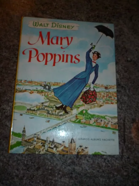 Mary Poppins Par Walt Disney - Grands Albums Hachette 1965 Bon Etat