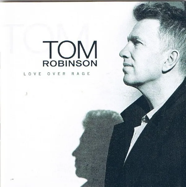 Tom Robinson: ""Love Over Rage"", CD, brand new, M/M, cooking vinyl