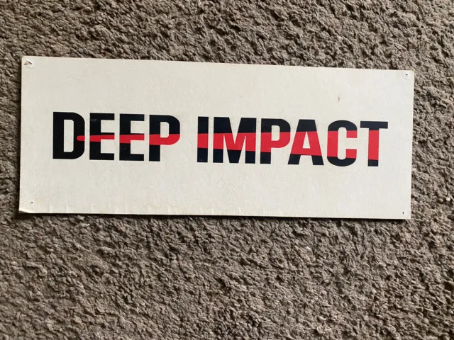 Deep Impact Cardboard Sign