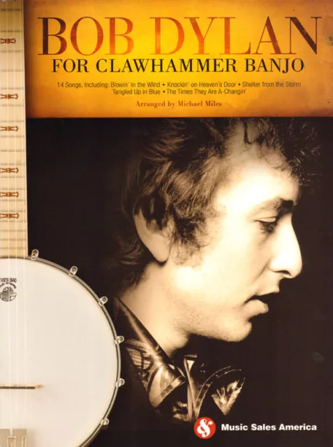 Bob Dylan for Banjo 14 Songs im Clawhammer Stil Songbook Tab Tabulatur