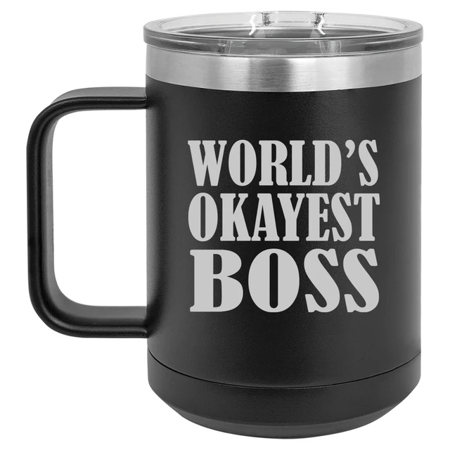 15oz Tumbler Coffee Mug Handle & Lid Travel Cup Insulated World's Okayest Boss