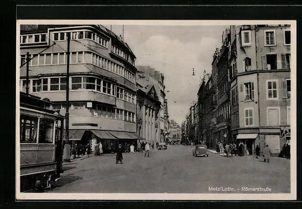 CPA Metz, view from the rue der Römerstarsse