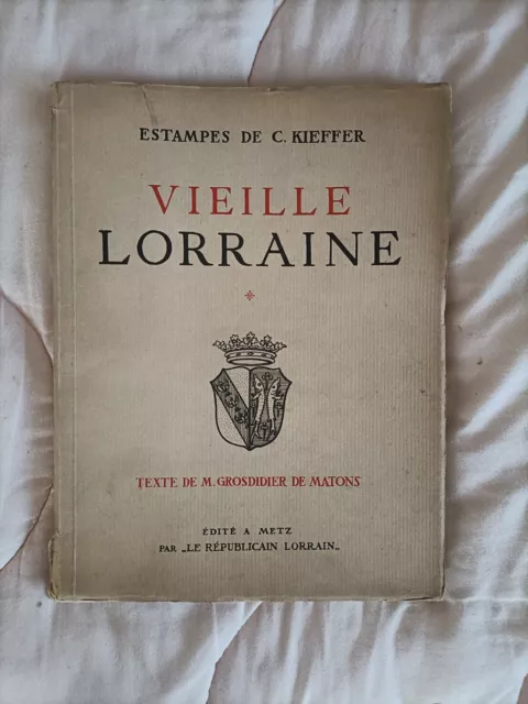 Livre Ancien Vieille Lorraine