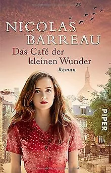 Das Café der kleinen Wunder: Roman von Barreau, Nicolas | Buch | Zustand gut