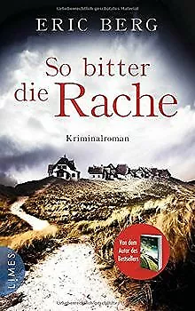 So bitter die Rache: Kriminalroman von Berg, Eric | Buch | Zustand gut