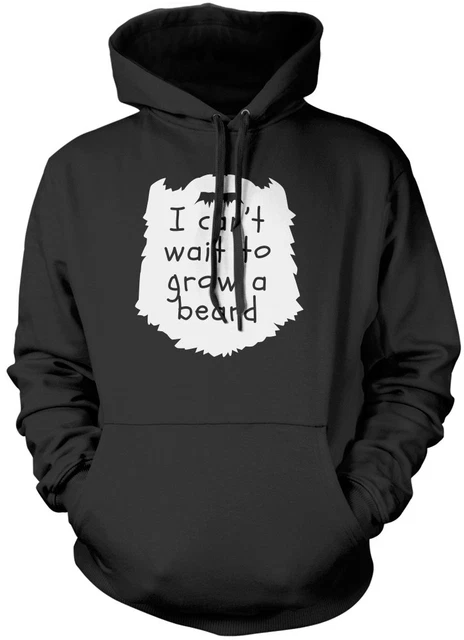 I Can't Wait to Grow a Beard - Cute Funny Kids Unisex Hoodie