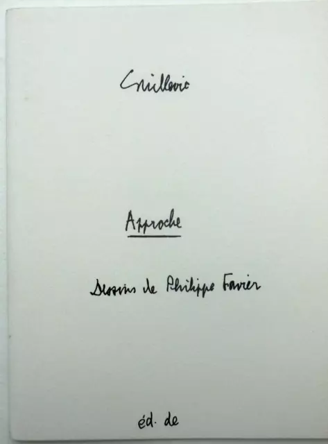 EUGENE GUILLEVIC. approche. dessins de Philippe Favier. 110 ex. en sérigraphie