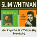 Slim Whitman - Irish Songs, Reminiscing, Neu OVP, CD, 2004