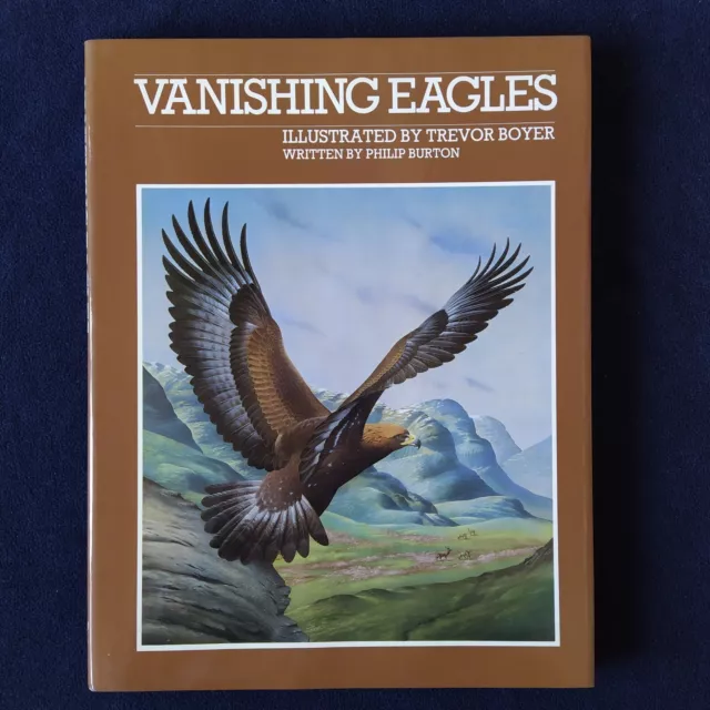 Vanishing Eagles - Trevor Boyer - Philip Burton - Eagle Star Insurance Company