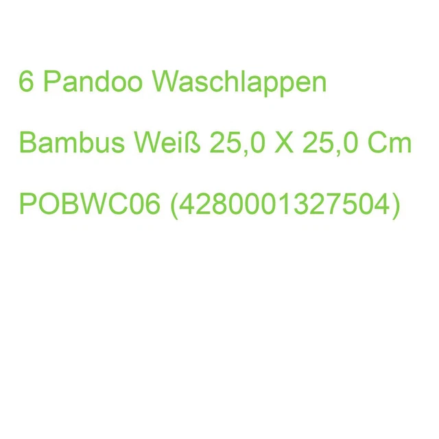 6 Pandoo Waschlappen Bambus Weiß 25,0 X 25,0 Cm POBWC06 (4280001327504)