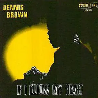 Dennis Brown - If I Follow My Heart (LP, Album, Mono, RE)