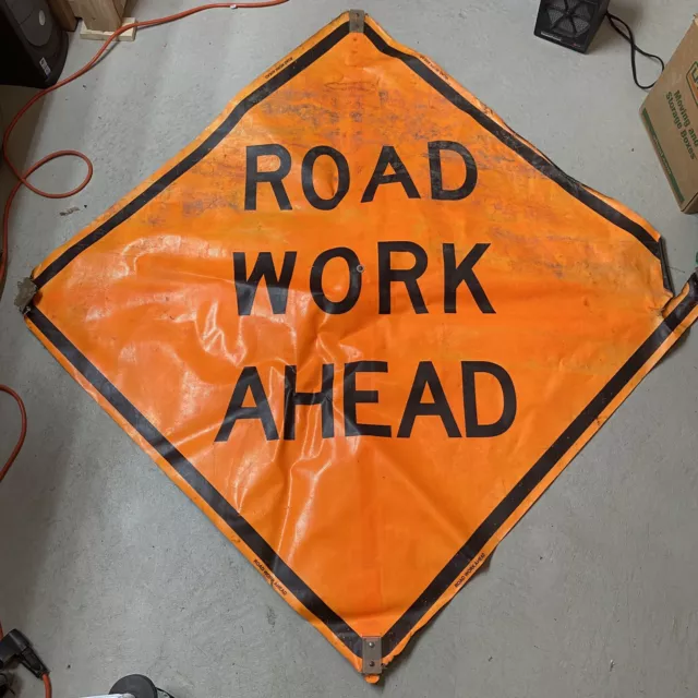 Road WORK Ahead Vinyl Roll Up Road Sign Man Cave Decor Wall Art Used