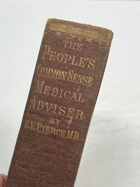 1889 Common Sense Advisor Pierce  antique medical book oddity