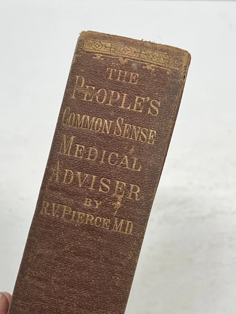 1889 Common Sense Advisor Pierce antique medical book oddity 1889 Common Sense Advisor Pierce antique medical book oddity