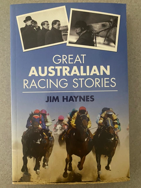 Great Australian Racing Stories by Jim Haynes (Paperback, 2005)
