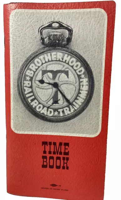 Railroad Employee's Time Book Brotherhood Trainmen 1968-1969 Train Vintage