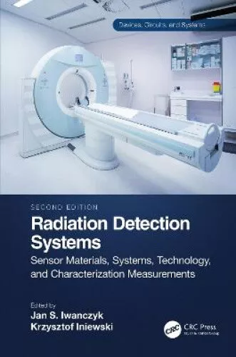 Radiation Detection Systems: Sensor Materials, Systems, Technology, and