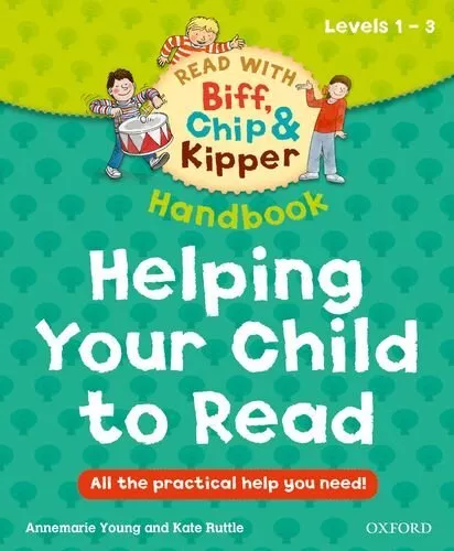 Oxford Reading Tree Read With Biff, Chip, and Kipper: Level 1-3