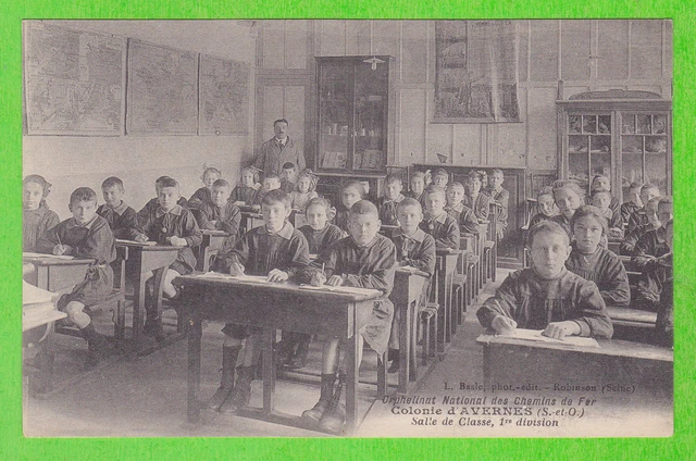 95 - Orphelinat des Chemins de Fer - Colonie d'AVERNES - Salle de Classe, 1re D