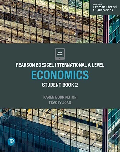 PEARSON EDEXCEL INTERNATIONAL A Level Economics Student Book 2 EUR 42 ...
