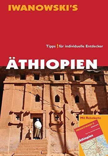 Äthiopien [Tipps für individuelle Entdecker ; mit Reisekarte] Heiko Hooge: