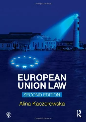 European Union Law,Alina Kaczorowska-Ireland- 9780415582469