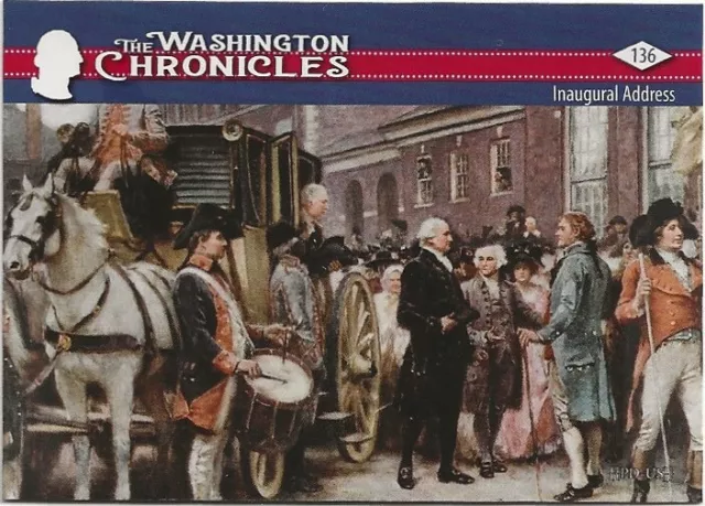 V40a) 2022 Historic Autographs George Washington Chronicles Inaugural Address