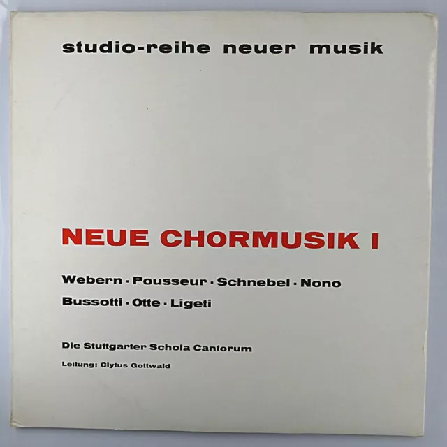 Lp 1966  – Neue Chormusik I Schola Cantorum Webern, Pousseur, Schnebel, Nono...